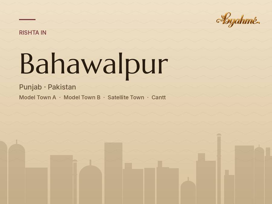 Rishta service in Bahawalpur