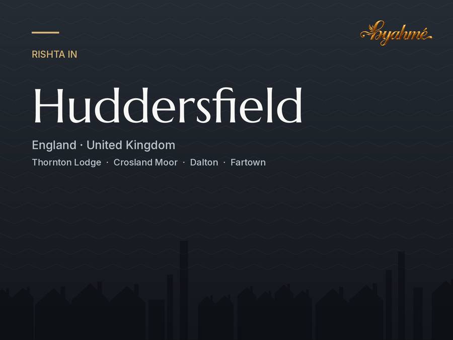 Rishta service in Huddersfield